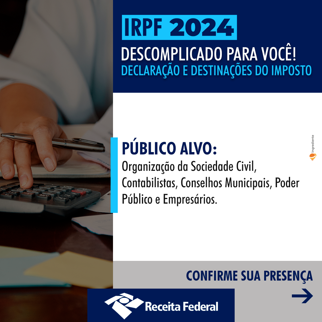 Receita Federal em Bauru promoverá tira-dúvidas sobre declaração e destinações do Imposto de Renda 2024